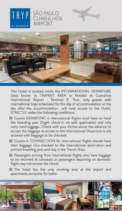Tryp By Wyndham Sao Paulo Airport - Hotel De Transito Terminal 3 -Lado Ar - Area Restrita A Passageiros Ja Embarcados - Piso 1 Guarulhos Exteriér fotografie